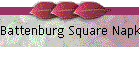 Battenburg Square Napkins