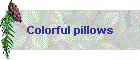 Colorful pillows