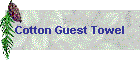 Cotton Guest Towel