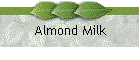 Almond Milk