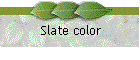 Slate color