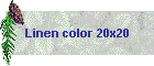 Linen color 20x20