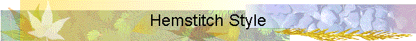 Hemstitch Style